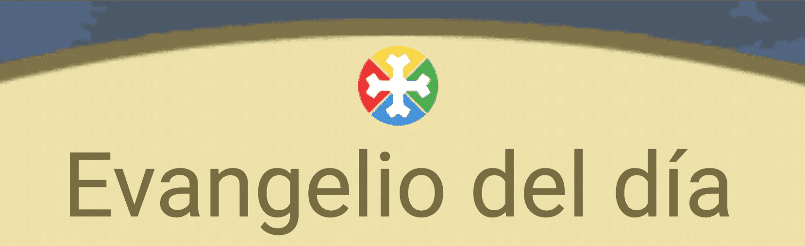 Evangelio del Dia. Lecturas del día. Lecturas de la misa hoy domingo. Catholic Mass Times