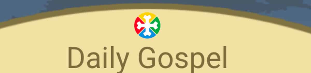 Daily Gospel. Daily readings by email. Catholic Mass Times